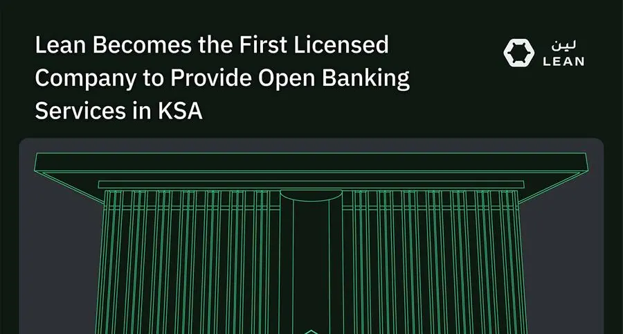 Lean Technologies becomes the first licensed company to provide open banking services in the Kingdom of Saudi Arabia