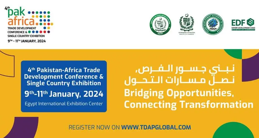 Pakistan to host the 4th Pakistan Africa Trade Development Conference and Single Country Exhibition in Cairo, Egypt