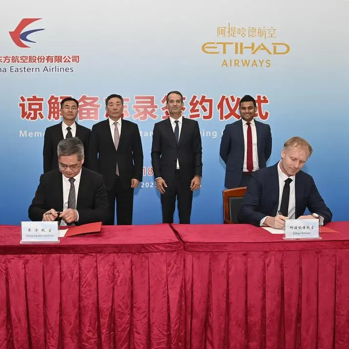 Etihad Airways and China Eastern Airlines strengthen strategic cooperation