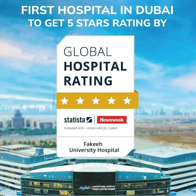 Fakeeh University Hospital – Dubai earns prestigious 5-star Global Hospital Rating from Newsweek and Statista