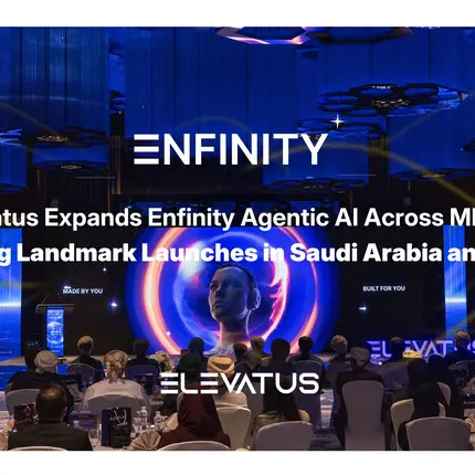 Elevatus expands Enfinity Agentic AI across MENA, signaling a new era of autonomous hiring execution