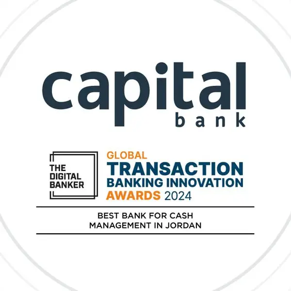 Capital Bank wins “Best Cash Management Bank in Jordan 2024” award from The Digital Banker