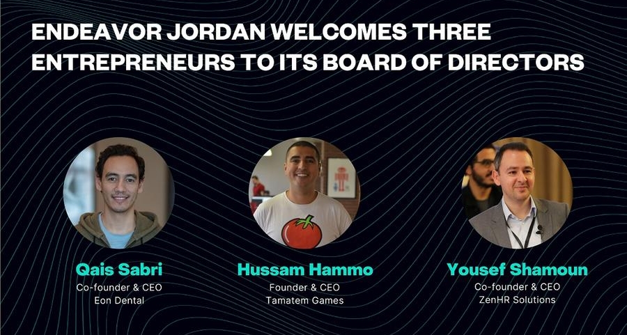 Endeavor Jordan welcomes three entrepreneurs to its board of directors