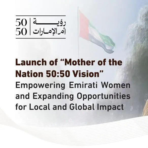 The launch of the “Mother of the Nation 50:50 Vision” to empower Emirati women for the next 50 years