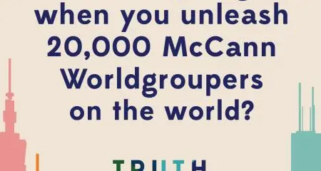 To Unlock The Real 'Truth About Street,' McCann Worldgroup Will Hit the Streets in 100+ Countries and FP7 will hit the street in 10 countries