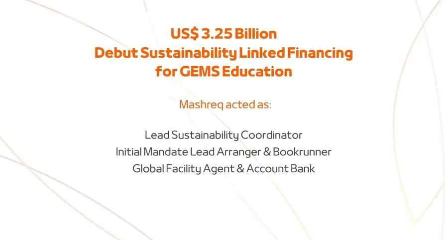 Mashreq led a record $3.25bln sustainability-linked financing for GEMS Education