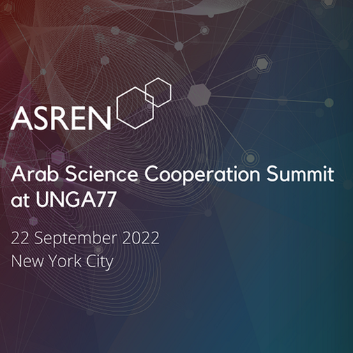 Abu-Ghazaleh: ASREN designated as official convener of Arab Science Summit at the UNGA77