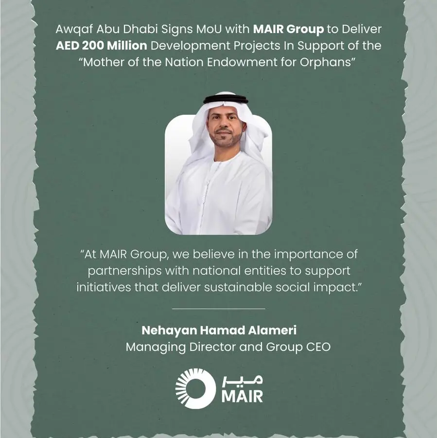 Awqaf Abu Dhabi signs MoU with MAIR Group to deliver AED 200mln development projects