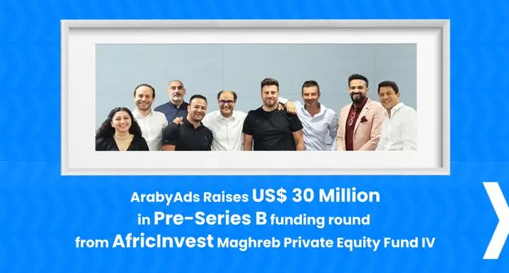 ArabyAds raises US$30mln in Pre-Series B funding round