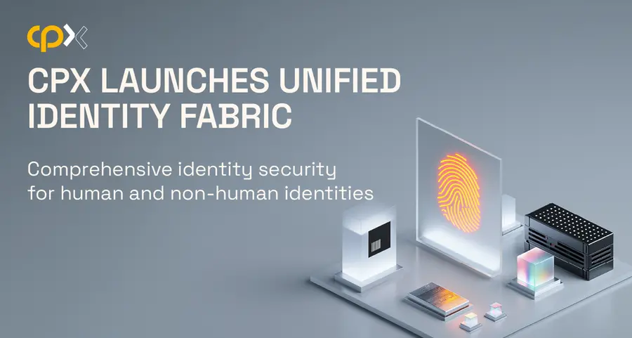 CPX introduces unified identity fabric approach to secure human and non-human identities across the UAE