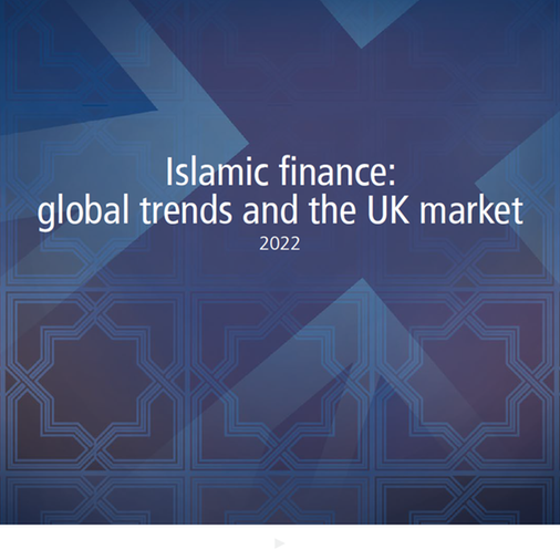 Islamic finance: Global Trends and the UK Market 2022