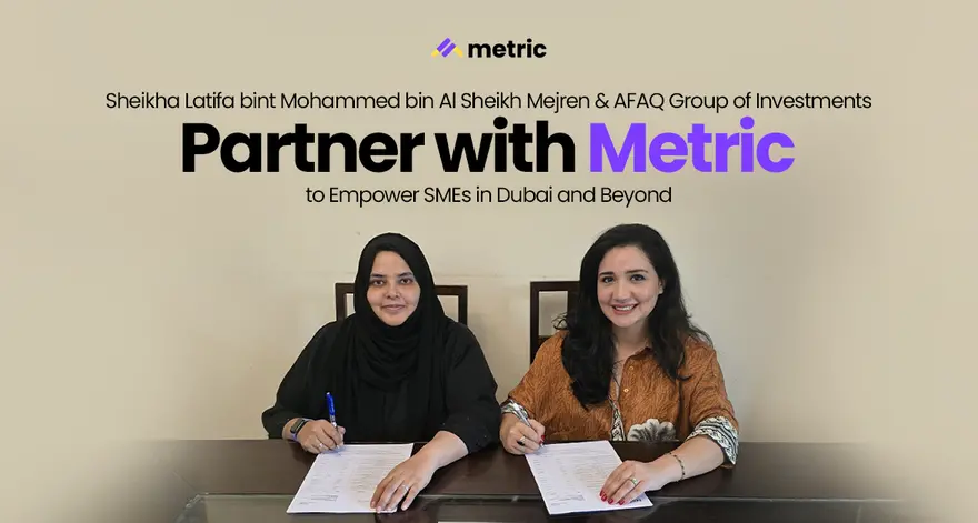 Sheikha Latifa bint Mohammed bin Al Sheikh Mejren partners with Metric to empower SMEs in Dubai and beyond