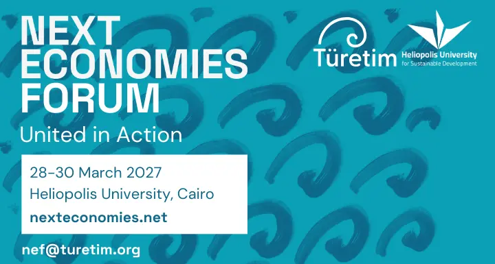 The Next Economies Forum in Cairo will bring together organisations from all over the World in March 2027
