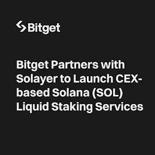 Bitget expands its DeFi offering by launching Solana liquid staking service