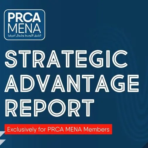 PRCA MENA launches first Strategic Advantage Report for communications industry