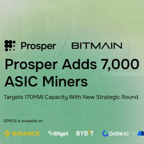 Prosper adds 7,000 more ASIC miners from BITMAIN to drive tokenization of hashrate as multichain RWA