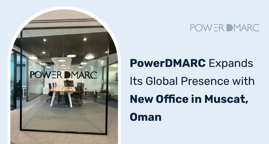 PowerDMARC expands its global presence with new office in Muscat, Oman