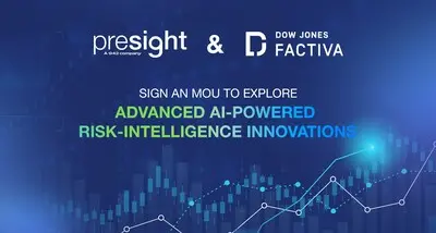 Presight signs an MoU with Dow Jones Factiva to explore advanced, AI-powered risk-intelligence innovations