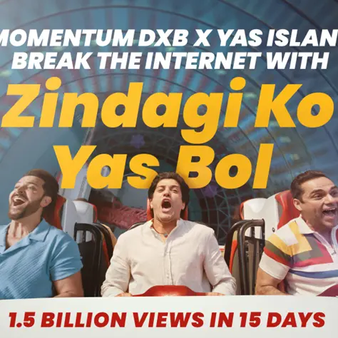 Momentum Dubai’s ‘Zindagi Ko Yas Bol' campaign for Yas Island breaks records