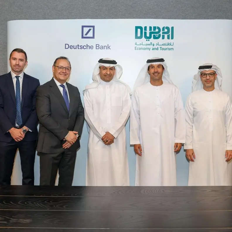 Dubai expands global investor access through landmark partnership between Dubai Department of Economy and Tourism and Deutsche Bank