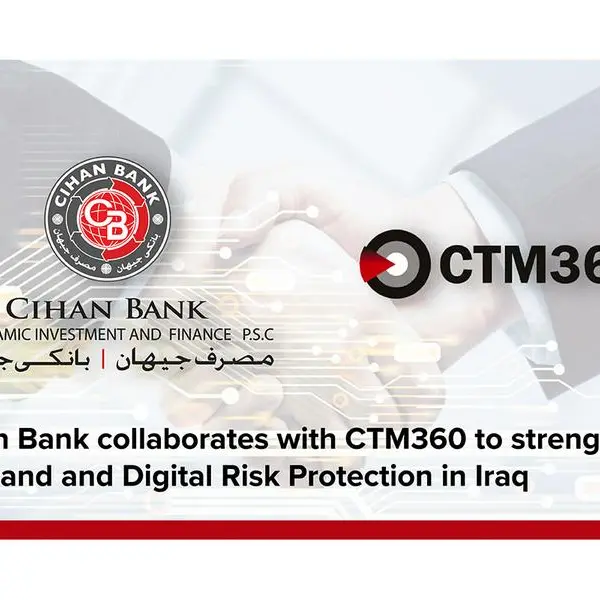 Cihan Bank collaborates with CTM360 to strengthen its brand and digital risk protection in Iraq