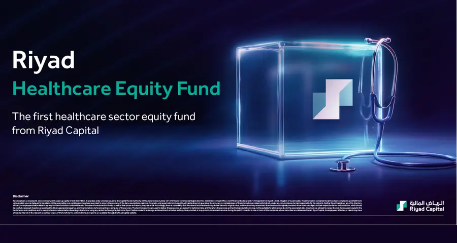 Riyad Capital launches Riyad Healthcare Equity Fund