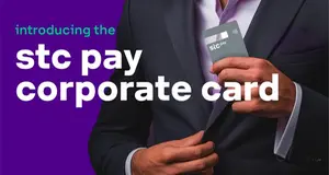 Stc pay expands payment offerings with launch of Corporate Prepaid Cards