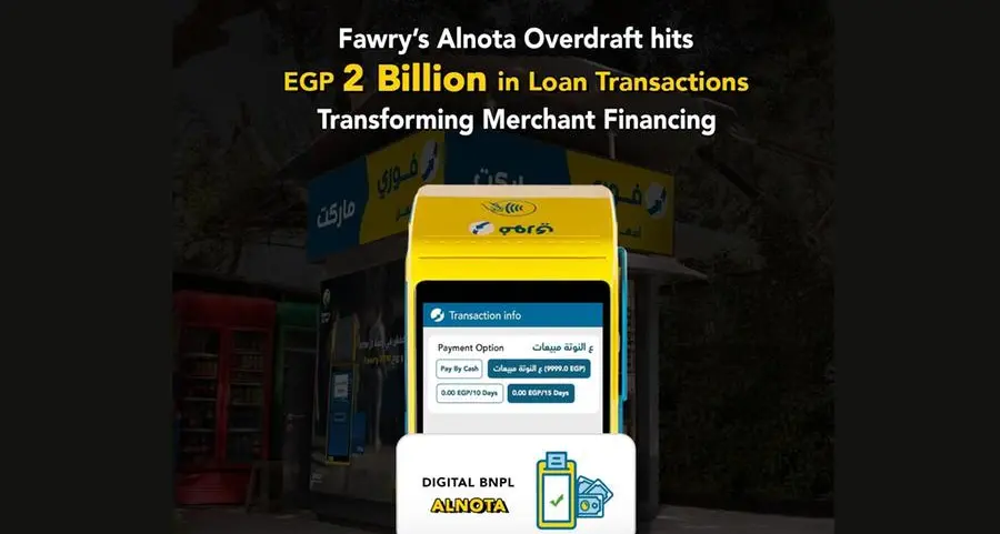 Fawry’s digital BNPL solution for merchants, “Alnota” Overdraft, surpasses EGP 2bln in total loan transactions