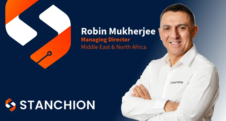 Stanchion Payment Solutions appoints Robin Mukherjee as Managing Director, MENA to accelerate regional expansion