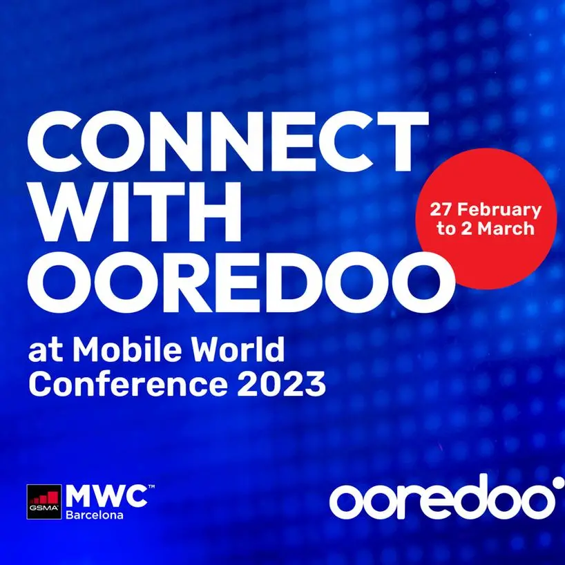 Ooredoo Group set to join industry experts, global tech giants at Mobile World Congress 2023