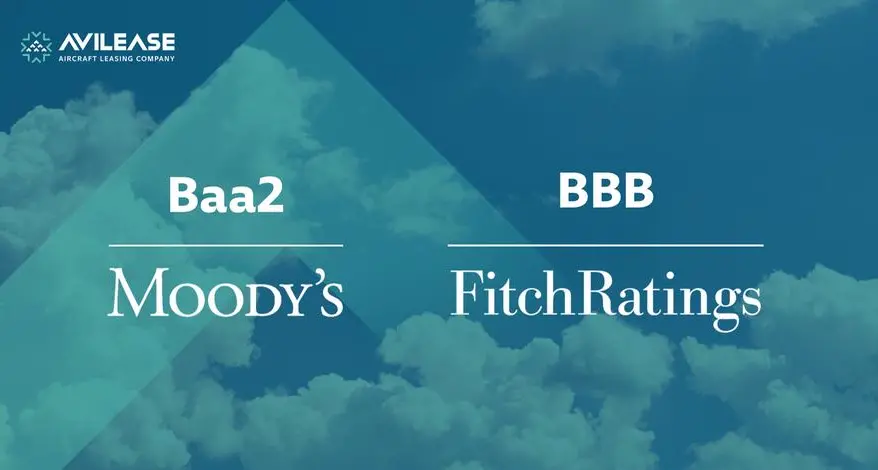 AviLease obtains investment grade ratings from Moody’s and Fitch