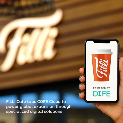 FiLLi Cafe taps COFE Cloud to power global expansion through specialized digital solutions