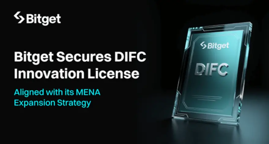 Bitget secures DIFC innovation license aligned with its MENA expansion strategy