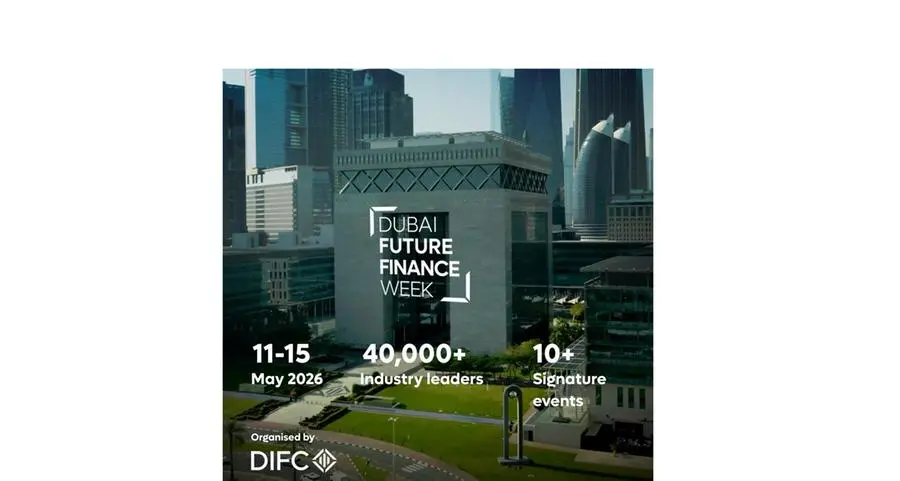 Dubai Future Finance Week 2026 set to convene global leaders across finance, policy, technology and investment from 11 to 15 May 2026