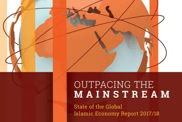 State of the Global Islamic Economy Report 2017/18: Outpacing the Mainstream