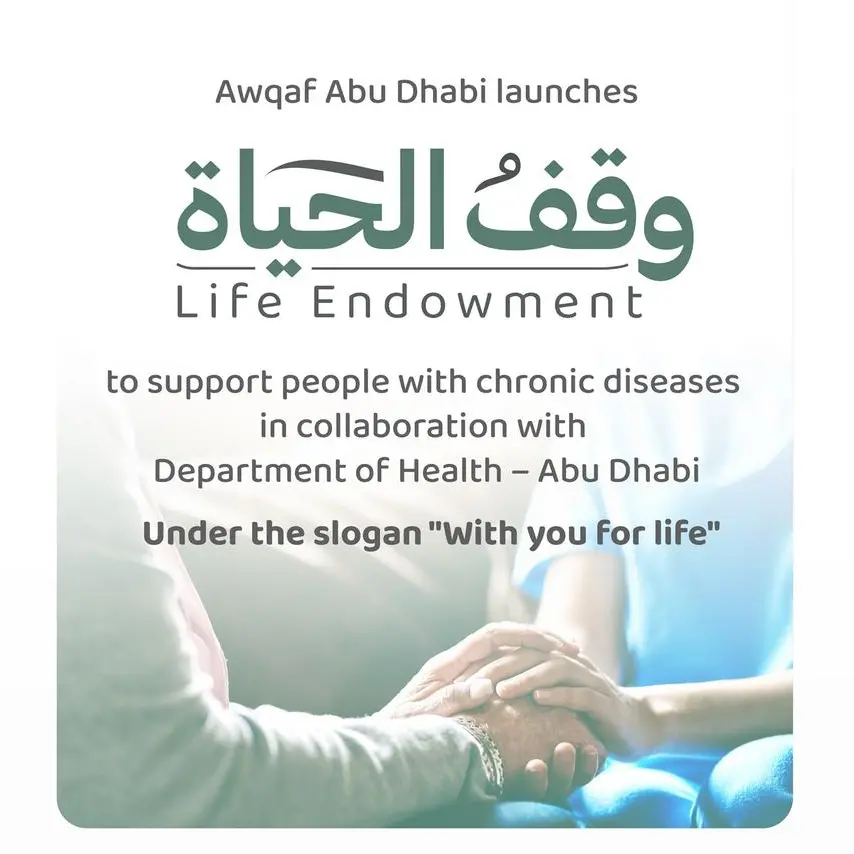 Awqaf Abu Dhabi launches Life Endowment campaign to support people with chronic diseases