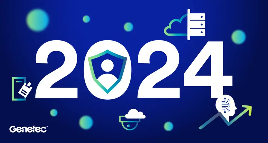 Genetec shares top physical security trends for 2024