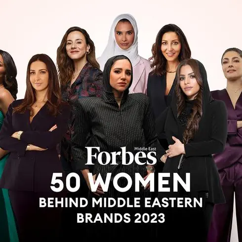 Forbes Middle East unveils the top 50 women behind Middle Eastern brands for 2023