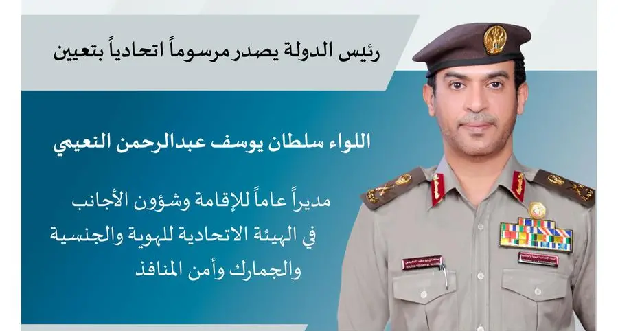 UAE President appoints Sultan Yusuf Abdul Rahman Al Nuaimi, Director General of Residency and Foreigners Affairs