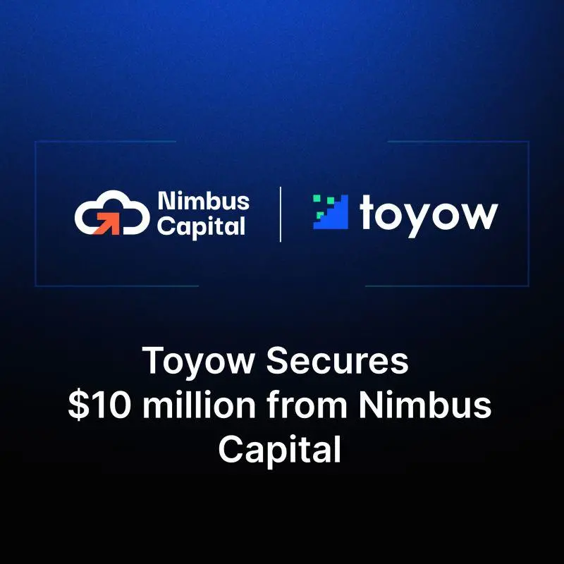 Toyow secures $10mln investment from Nimbus Capital to drive tokenisation globally