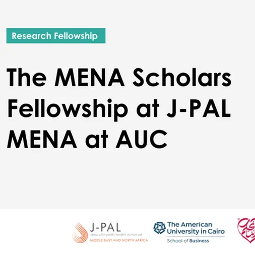 JPAL Middle East And North Africa at AUC launches fellowship