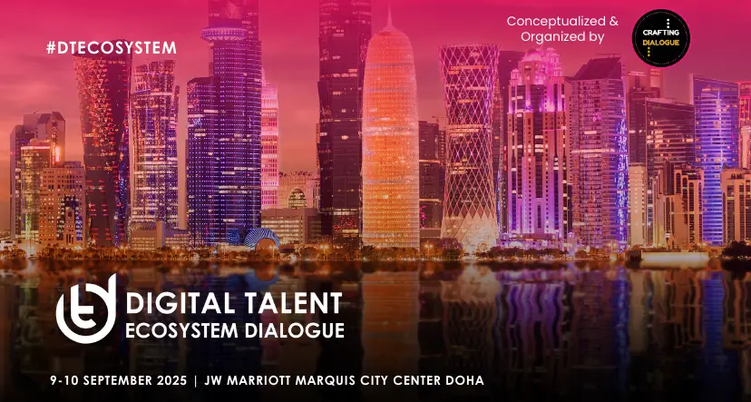 Bridging technology and human potential in Qatar: Digital Talent Ecosystem Dialogue