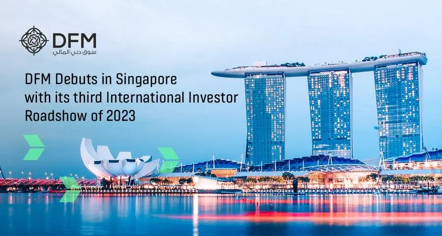 DFM debuts in Singapore with its third International Investor Roadshow of 2023