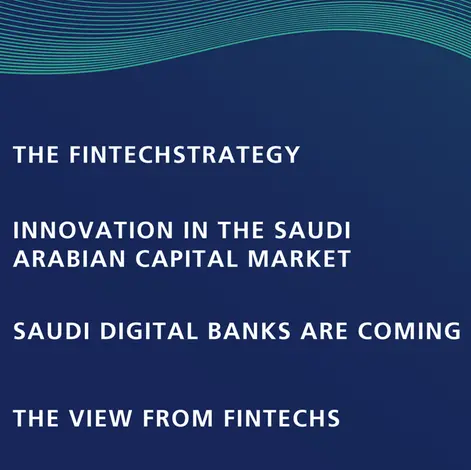 Fintech Saudi: Over SAR 1.50bln has been invested in Saudi fintech industry in the last 12 months
