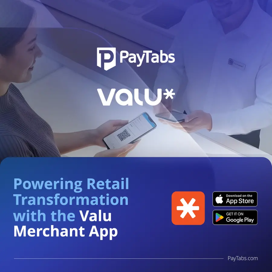 PayTabs Egypt and Valu launch merchant app to elevate in-store payments across Egypt