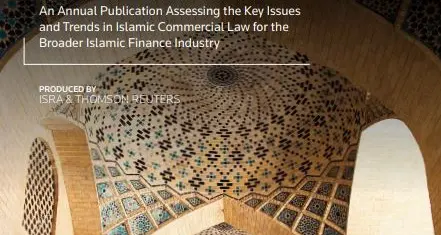 Islamic Commercial Law Report 2016: Broader Islamic Finance Industry