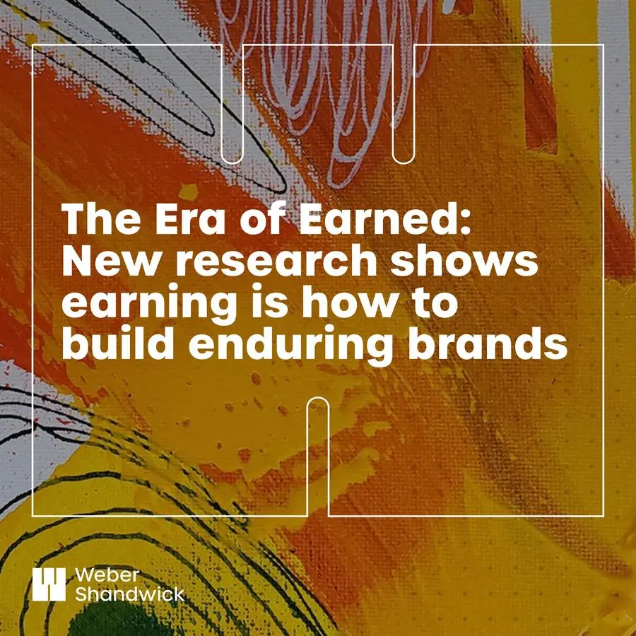 Earned Effect Study explores the impact of campaigns that earn coverage and conversation on business performance