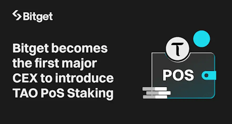 Bitget becomes the first CEX to introduce Bittensor's TAO PoS staking