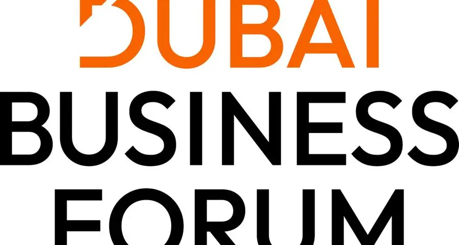 Dubai Business Forum ready to welcome the world and shape the future of global trade and investment