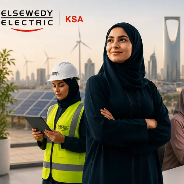 Elsewedy Electric strengthens Saudi women’s empowermentand expands their presence in the workplace